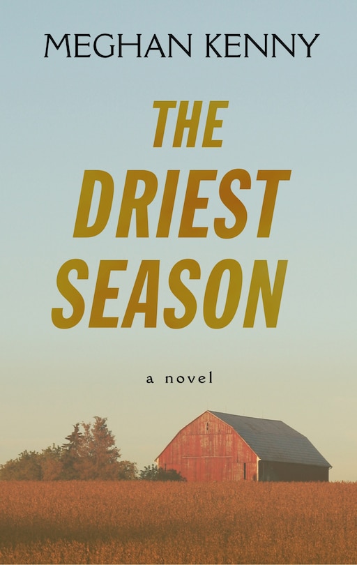 The Driest Season: (Large  Print)