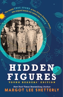 Front cover_Hidden Figures, Young Readers' Edition