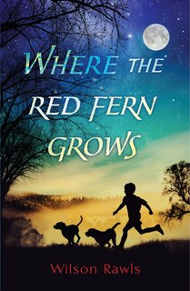 Front cover_Where the Red Fern Grows