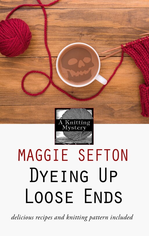 Front cover_Dyeing Up Loose Ends