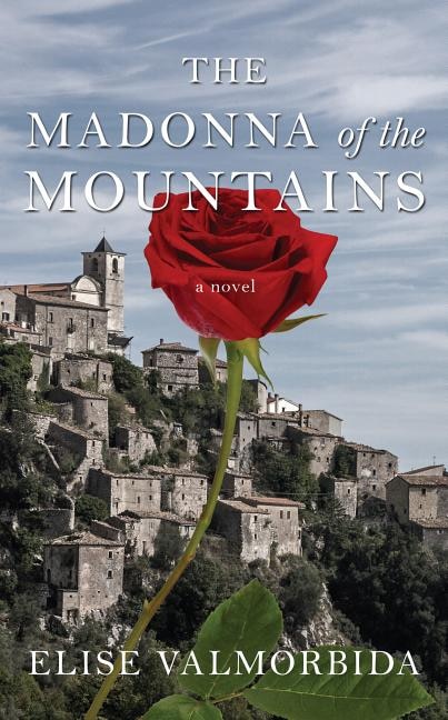 The Madonna Of The Mountains: (Large  Print)