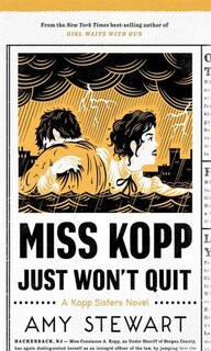 Front cover_Miss Kopp Just Won't Quit