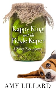Front cover_Kappy King And The Pickle Kaper