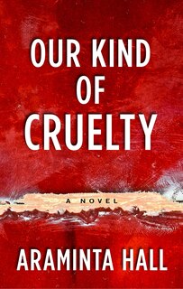 Couverture_Our Kind Of Cruelty