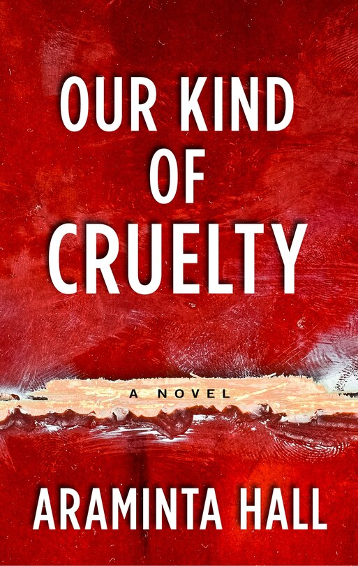 Couverture_Our Kind Of Cruelty