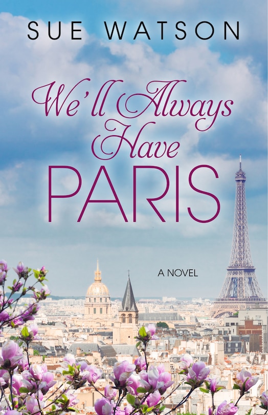 Front cover_We'll Always Have Paris