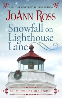 Snowfall On Lighthouse Lane: (Large  Print)