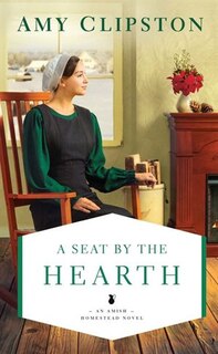 A Seat By The Hearth: (Large  Print)
