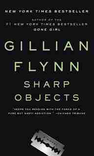 Sharp Objects: (Large Print) by Gillian Flynn