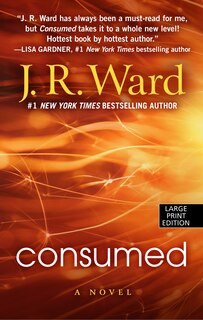 Consumed (also Includes Wedding From Hell Parts 1, 2, 3): (Large  Print)