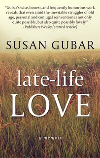 Late-life Love: A Memoir