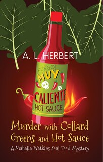 Front cover_Murder With Collard Greens And Hot Sauce