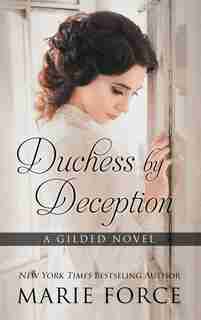 Duchess By Deception by Marie Force