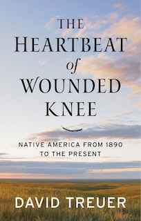 Front cover_The Heartbeat Of Wounded Knee