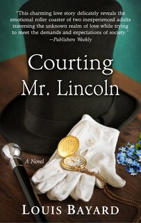Front cover_Courting Mr. Lincoln