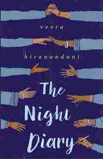 The Night Diary by Veera Hiranandani