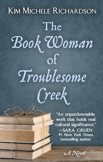 Front cover_The Book Woman Of Troublesome Creek