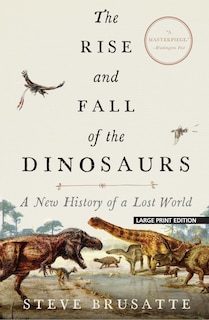 Front cover_The Rise and Fall of the Dinosaurs