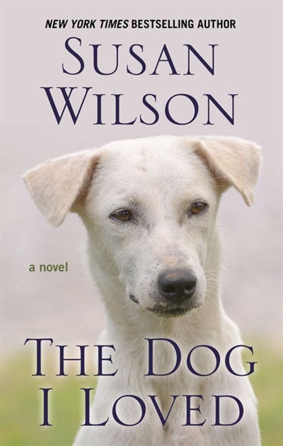 The Dog I Loved