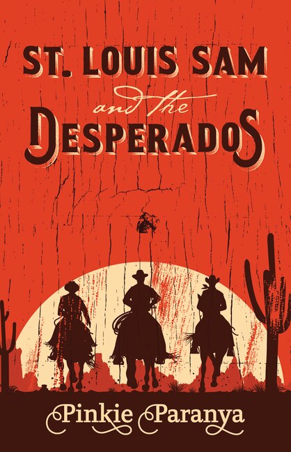 Front cover_St. Louis Sam and the Desperados