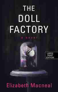 The Doll Factory by Elizabeth Macneal