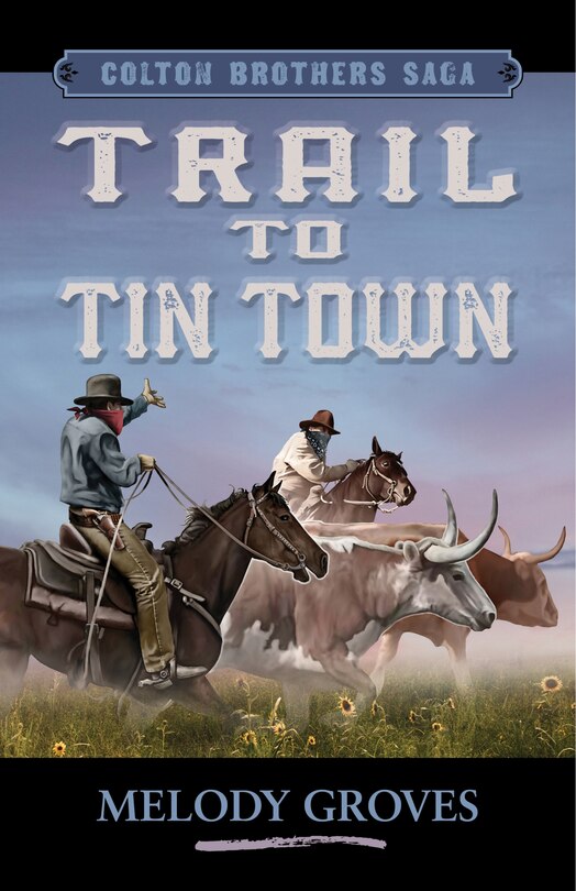 Front cover_Trail to Tin Town