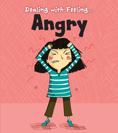 Dealing with Feeling Angry