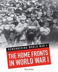 Front cover_The Home Fronts In World War I