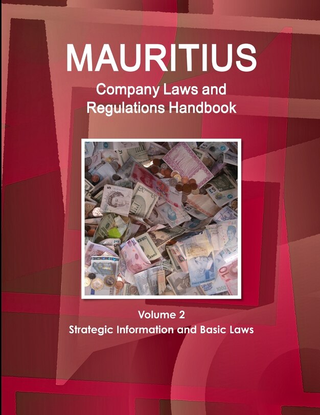 Couverture_Mauritius Company Laws and Regulations Handbook Volume 2 Strategic Information and Basic Laws