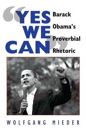 «Yes We Can»: Barack Obama's Proverbial Rhetoric