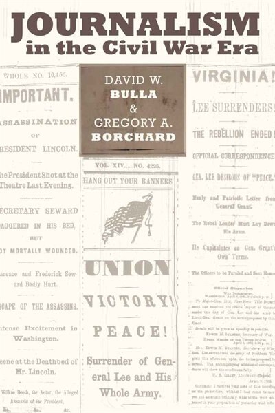 Couverture_Journalism in the Civil War Era