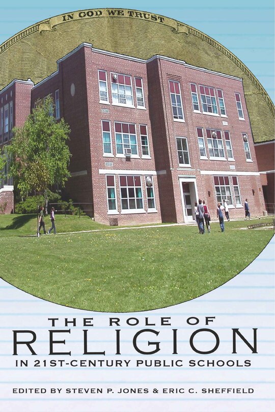 Front cover_The Role of Religion in 21st Century Public Schools