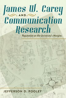 Front cover_James W. Carey and Communication Research