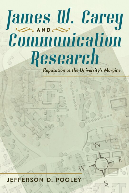 Front cover_James W. Carey and Communication Research