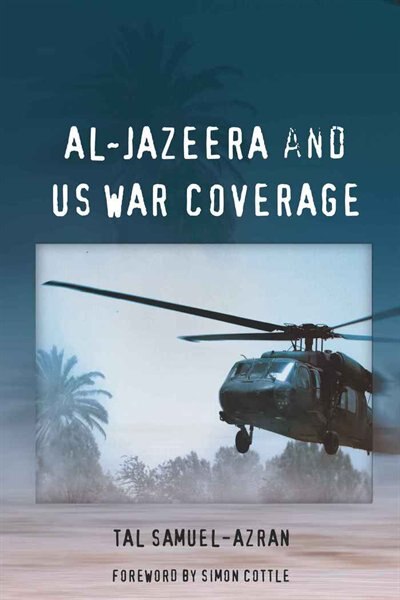 Couverture_Al-Jazeera and US War Coverage