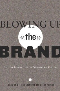 Front cover_Blowing Up the Brand