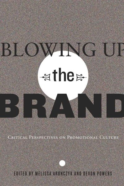 Front cover_Blowing Up the Brand