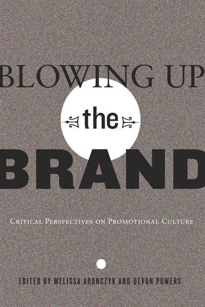Front cover_Blowing Up the Brand