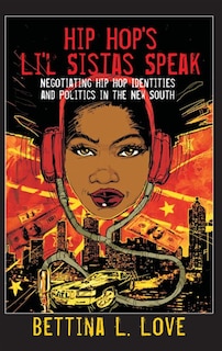 Front cover_Hip Hop's Li'l Sistas Speak