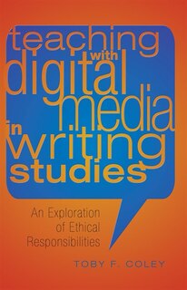 Couverture_Teaching with Digital Media in Writing Studies