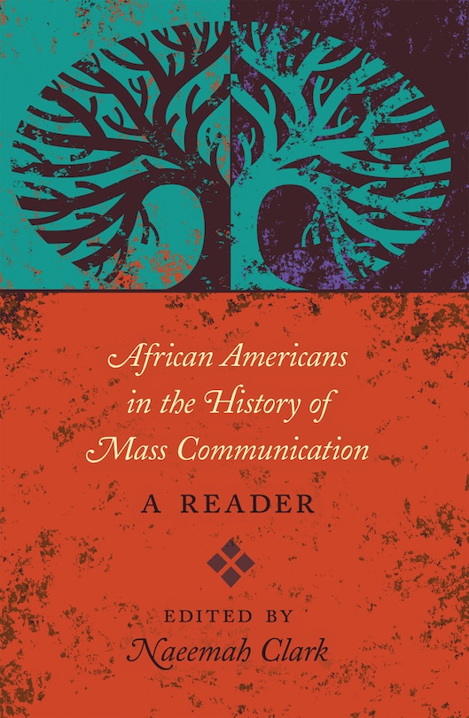 Front cover_African Americans in the History of Mass Communication
