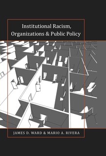 Front cover_Institutional Racism, Organizations & Public Policy
