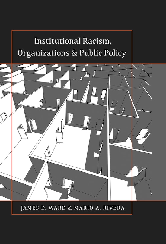 Front cover_Institutional Racism, Organizations & Public Policy