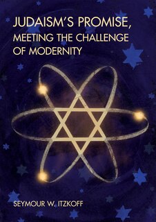 Front cover_Judaism's Promise, Meeting the Challenge of Modernity