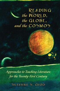 Front cover_Reading the World, the Globe, and the Cosmos