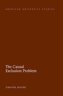 Front cover_The Causal Exclusion Problem