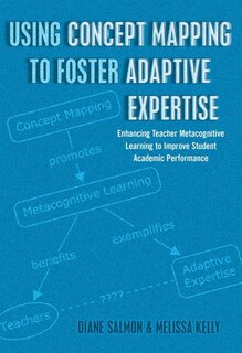 Front cover_Using Concept Mapping to Foster Adaptive Expertise
