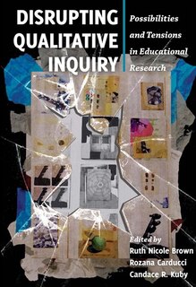 Front cover_Disrupting Qualitative Inquiry