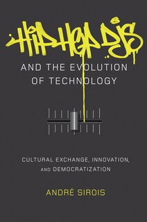 Front cover_Hip Hop DJs and the Evolution of Technology