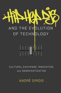 Front cover_Hip Hop DJs and the Evolution of Technology
